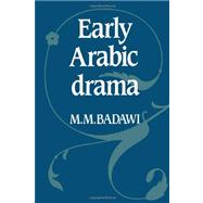 Early Arabic Drama