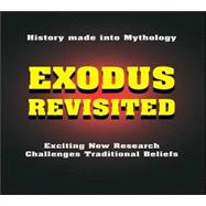 Exodus Revisited: Exciting New Research Challenges Traditional Beliefs