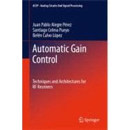 Automatic Gain Control : Techniques and Architectures for RF..., 9781461401667