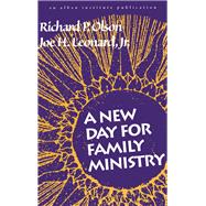 A New Day for Family Ministry