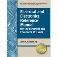 Electrical and Electronics Reference Manual for the Electrical and Computer Pe Exam,9781591261667