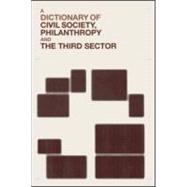 A Dictionary of Civil Society, Philanthropy and the Third Sector
