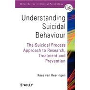 Understanding Suicidal Behaviour The Suicidal Process Approach to Research, Treatment and Prevention