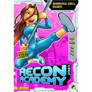 Recon Academy: Shadow Cell Scam