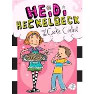 Heidi Heckelbeck and the Cookie Contest