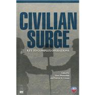 Civilian Surge: Key to Complex Operations