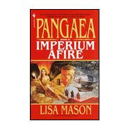 Pangaea  Book II: Imperium Afire