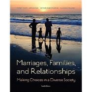 Bundle: Marriages, Families, and Relationships: Making Choices in a Diverse Society, 12th + MindTap Sociology, 1 term (6 months) Printed Access Card
