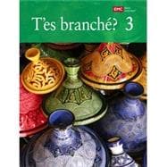 T'es branche? Second Edition Level Three