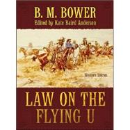 Law on the Flying U : Western Stories