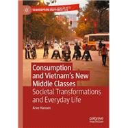 Consumption and Vietnam’s New Middle Classes