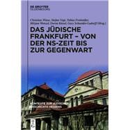 Das jüdische Frankfurt – von der NS-Zeit bis zur Gegenwart