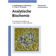 Analytische Biochemie Eine praktische Einfuhrung in das Messen mit Biomolekulen