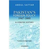 Pakistan's Foreign Policy A Concise History
