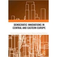 Democratic Innovations in Central and Eastern Europe