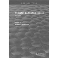 Revival: Receptor Binding Radiotracers (1982): Volume II