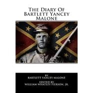 The Diary of Bartlett Yancey Malone