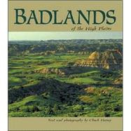 Badlands of the High Plains
