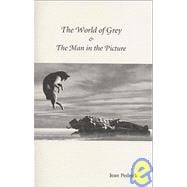World of Grey and the Man in the Picture Vol. 2, Bk. 3