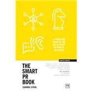 The Smart PR Book The art and craft of public relations