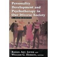 Personality Development and Psychotherapy in Our Diverse Society A Sourcebook
