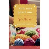 Knit One Pearl One A Beach Street Knitting Society Novel