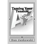 Taming Your Tension