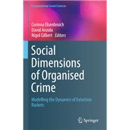 Social Dimensions of Organised Crime