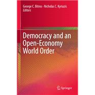 Democracy and an Open-economy World Order