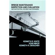 Bridge Maintenance Inspection and Evaluation