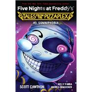 Somniphobia: An AFK Book (Five Nights at Freddy's: Tales from the Pizzaplex #3)