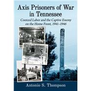 Axis Prisoners of War in Tennessee