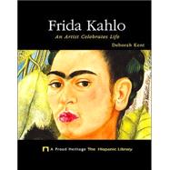 Frida Kahlo: An Artist Celebrates Life