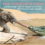 Elephant's Child, The
