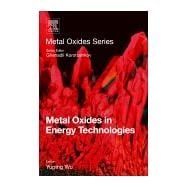 Metal Oxides in Energy Technologies