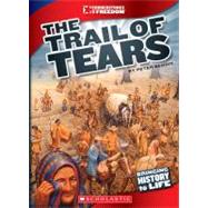 The Trail of Tears (Cornerstones of Freedom: Third Series)