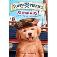 Puppy Pirates #1: Stowaway!