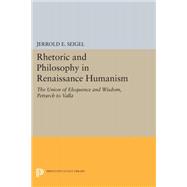 Rhetoric and Philosophy in Renaissance Humanism