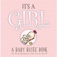 It's A Girl A Baby Blues Book