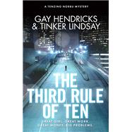 The Third Rule Of Ten A Tenzing Norbu Mystery
