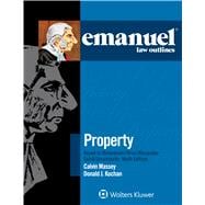 Emanuel Law Outlines for Property Keyed to Dukeminier, Krier, Alexander, Schill, Strahilevitz