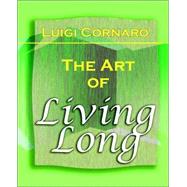 The Art of Living Long 1916