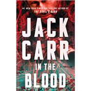 In the Blood A Thriller