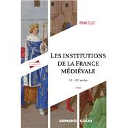 Les institutions de la France médiévale - 3e éd.