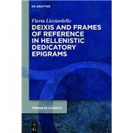 Deixis and Frames of Reference in Hellenistic Dedicatory Epigrams