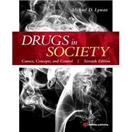 Drugs in Society, 7th Edition
