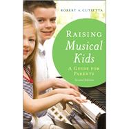 Raising Musical Kids A Guide for Parents