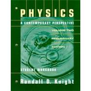 Physics: A Contempoary Perspective : Preliminary Edition