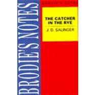 J. D. Salinger's the Catcher in the Rye; Revised Edition