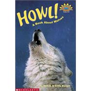 Howl! A Book About Wolves (level 3)